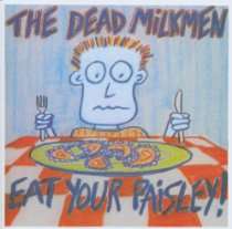 eat your paisley dead milkmen this item is not available for purchase 