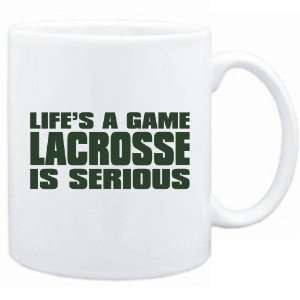  New  Life Is A Game , Lacrosse Is Serious   Mug 