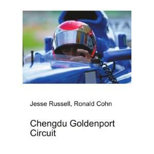  Chengdu Goldenport Circuit Ronald Cohn Jesse Russell 