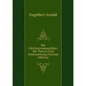   Bd. Theorie Und Untersuchung (German Edition) Engelbert Arnold Books