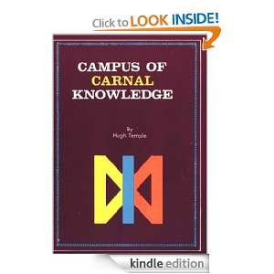 Campus of Carnal Knowledge Hugh Temple  Kindle Store