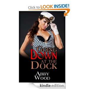Going Down at the Dock Abby Wood  Kindle Store