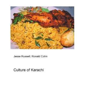  Culture of Karachi Ronald Cohn Jesse Russell Books