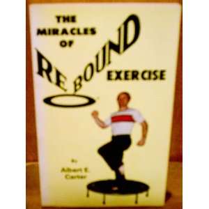 The Miracles of Rebound Exercise  Books