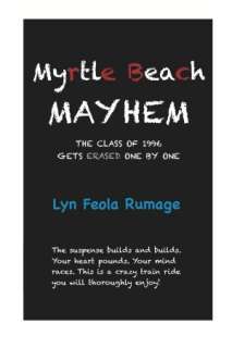   Myrtle Beach Mayhem by Lyn Feola Rumage, LuLu  NOOK 