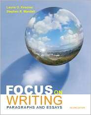 Focus on Writing Paragraphs and Essays, (1457602504), Laurie G 