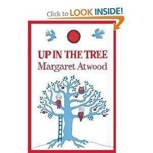    Margaret Atwoodsup in the Tree [Hardcover](2010)  N/A  Books