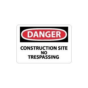  OSHA DANGER Construction Site No Trespassing Safety Sign 