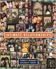 Intimate Relationships, (0393979571), Thomas N. Bradbury, Textbooks 