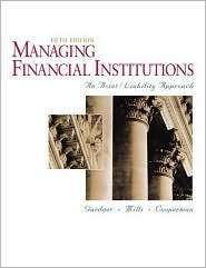 Managing Financial Institutions, (0324269315), Mona J. Gardner 