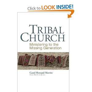 Start reading Tribal Church Ministering to the Missing Generation 