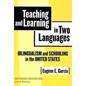   & LEARNING IN 2 LANGU] [Paperback] Eugene E.(Author) Garcia Books