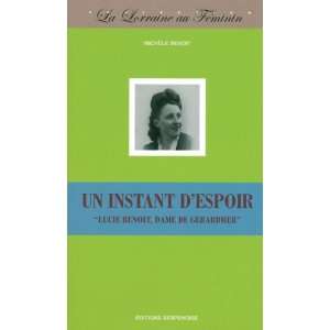    un instant despoir (9782876926424) Michèle Benoît Books