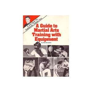  A Guide to Martial Arts Training Equipment Book by Dan 