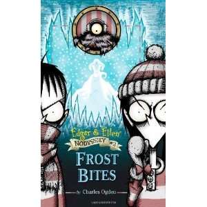  Frost Bites (Edgar and Ellen) Undefined Books