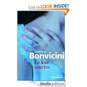 Le lent sourire (Du monde entier) (French Edition) Caterina Bonvicini 