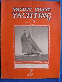 1931 Pacific Coast Yachting 110 Schooner Volador July  