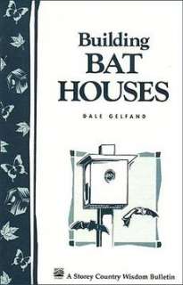 Building Bat Houses Storey Country Wisdom Bulletin A 1 9781580170185 