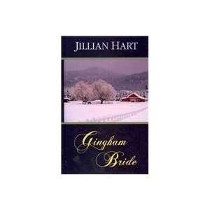    Gingham Bride (Buttons & Bobbins) [Hardcover] Jillian Hart Books