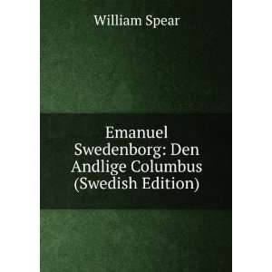   Andlige Columbus (Swedish Edition) William Spear  Books