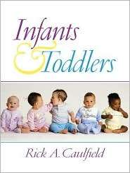   Toddlers, (0130145831), Rick A. Caulfield, Textbooks   