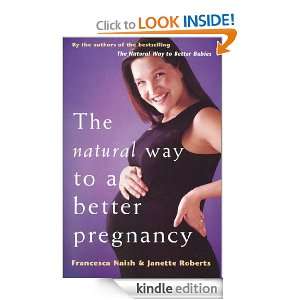 The Natural Way To A Better Pregnancy (Better babies) Jan Roberts 