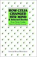 How Celia Changed Her Mind And Rose Terry Cooke