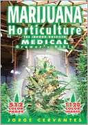Marijuana Horticulture The Jorge Cervantes