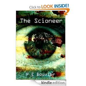 The Scioneer Peter Bouvier  Kindle Store
