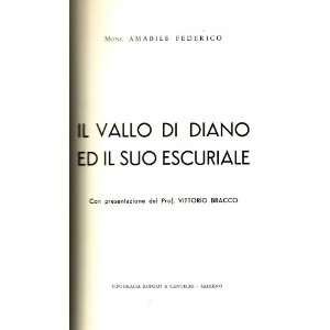  Il Vallo di Diano ed Il Suo Escuriale (in Italian 