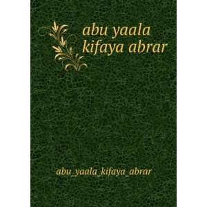  abu yaala kifaya abrar abu_yaala_kifaya_abrar Books