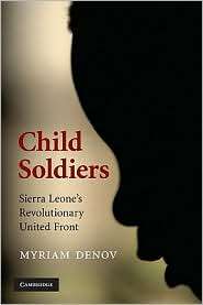 Child Soldiers Sierra Leones Revolutionary United Front, (0521693217 