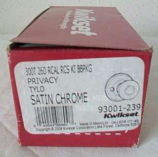   Privacy Tylo Satin Chrome Door knobs 93001 239 300T 26D RCAL RCS K1