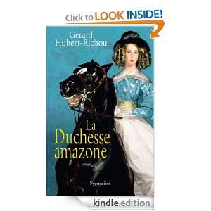 La duchesse e (ROMANS) (French Edition) Gérard Hubert Richou 