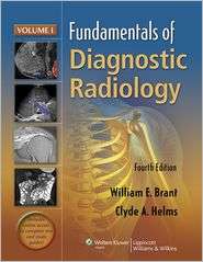 Fundamentals of Diagnostic Radiology, (1608319121), William E Brant 