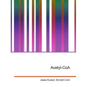  Acetyl CoA Ronald Cohn Jesse Russell Books