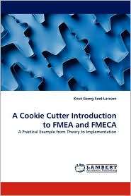 Cookie Cutter Introduction to Fmea and Fmeca, (383836905X), Knut 