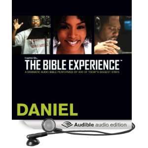  Daniel The Bible Experience (Audible Audio Edition 