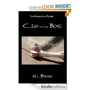 Clean to the Bone / Part 1 Will Brennan  Kindle Store