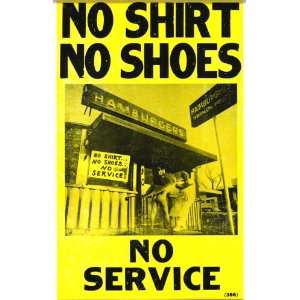  No Shirt No Shoes No Service 14 x 22 Vintage Style 