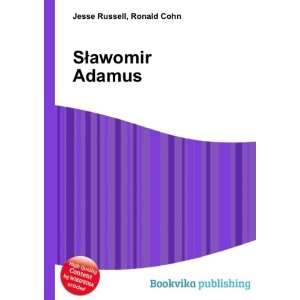  SÅawomir Adamus Ronald Cohn Jesse Russell Books