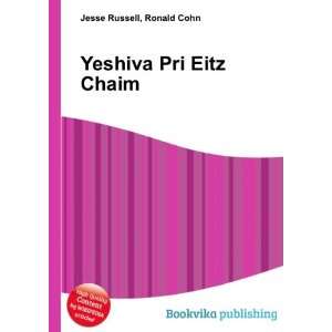 Yeshiva Pri Eitz Chaim Ronald Cohn Jesse Russell Books