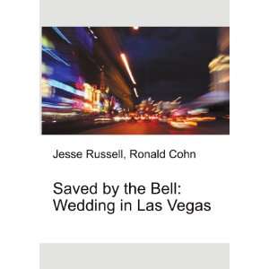  Saved by the Bell Wedding in Las Vegas Ronald Cohn Jesse 