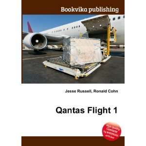  Qantas Flight 1 Ronald Cohn Jesse Russell Books