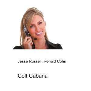  Colt Cabana Ronald Cohn Jesse Russell Books