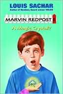 Magic Crystal? (Marvin Redpost Series #8)