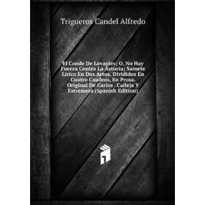   De Carlos . Calleja Y Estremera (Spanish Edition) Trigueros Candel