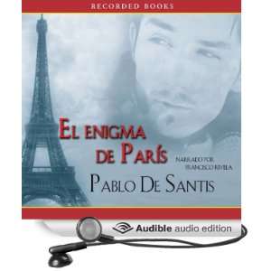  El Enigma de Paris (Audible Audio Edition) Pablo de 
