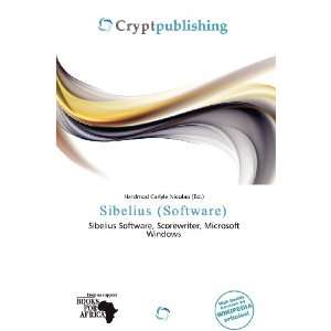    Sibelius (Software) (9786200625182) Hardmod Carlyle Nicolao Books