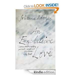 An Exclusive Love Johanna Adorjan  Kindle Store